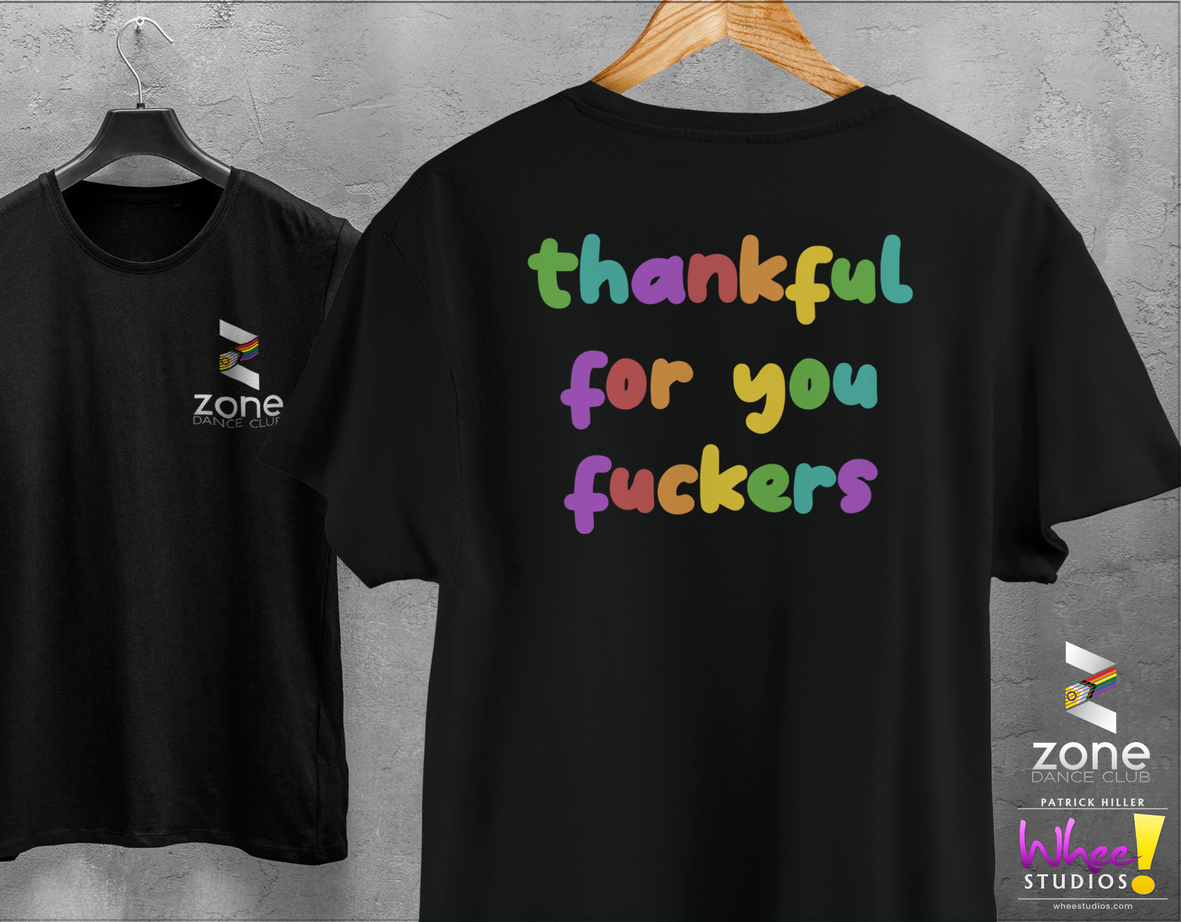 Custom Merch: Thankful for You F*ckers T-Shirt - Zone Dance Club