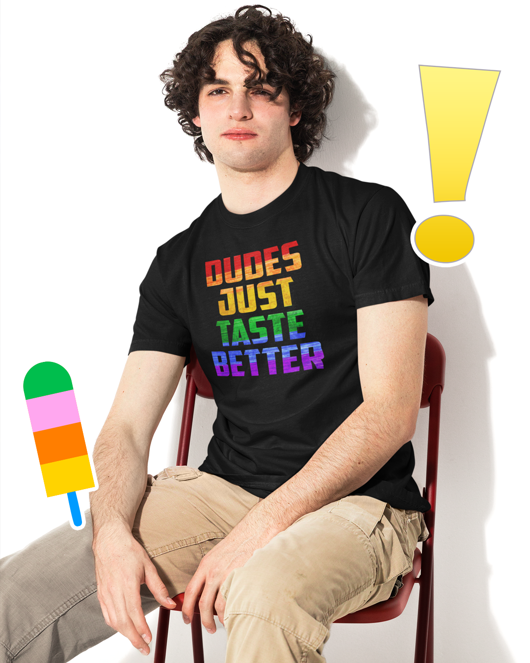 Dude Just Taste Better